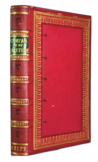 Sir Arthur Helps, Companions of My Solitude. 1851. Bound by James Brody Brechin of Dundee.